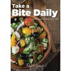 Take a Bite Daily - An Inspirational Food Journal