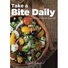 Take a Bite Daily - An Inspirational Food Journal