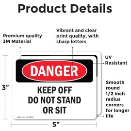 (2 Pack) Keep Off Do Not Stand Or Sit OSHA Danger Sign 5 Inch X 3.5 Inch Vinyl Label Decal Sticker Weather Resistant, UV Protected for Workplace, Business, and Construction Site, Made in the USA