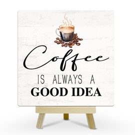 Coffee Corner Station Desk Decor Wooden Sign, Coffee is Always A Good Idea, Gift for Coworker Women Men, Home Office Kitchen Coffee Bar Decor Plaque Table Centerpiece - A41
