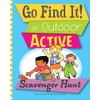 Go Find It! an Outdoor Active Scavenger Hunt