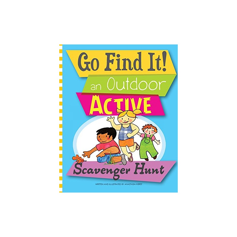 Go Find It! an Outdoor Active Scavenger Hunt