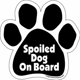 Imagine This Paw Car Magnet, Spoiled Dog on Board, 5-1/2-Inch by 5-1/2-Inch