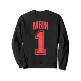 Melin Supporter Number 1 Biggest Fan Sweatshirt, black