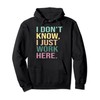 I Don't Know I Just Work Here Funny Work Pullover
