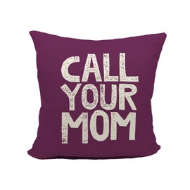 Call Your Mom Funny Throw Pillow Case, for Daughter, Son Gifts, Dorm Room Accessories Graduation Party, 18 x 18 Inch Decorative Cotton Linen Cushion Cover for Sofa Couch Bed (18x18, purple)