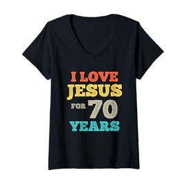 Womens I Love Jesus for 70 Years Old Vintage Happy 70th Birthday V-Neck T-Shirt