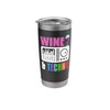 Wine and Techno DJ Mixer Party Club Humor Stainless Steel Insulated Tumbler