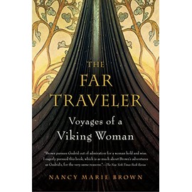 Far Traveler, The: Voyages of a Viking Woman