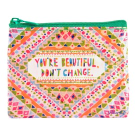 Blue Q Coin Purse, You're Beautiful, Don't Change. Made from 95% recycled material, the ultimate little zipper bag to corral money, ear buds, gift cards, stamps, vitamins, coins. 3"h x 4"w.