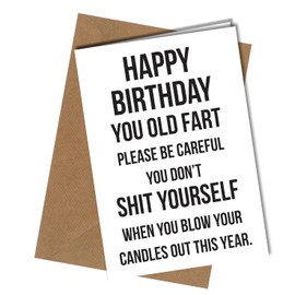 Funny Birthday Card / Happy You Old Fart for Husband Getting Rude Partner | Friend Cheeky Mum Witty Dad #431, Black White & Green