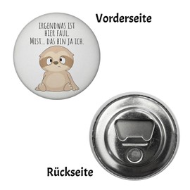 Sloth Magnet Round with Bottle Opener Round with Saying Hier ist etwas faul - ich Faulpelz Cartoon Müde Morgenmuffel Funny Birthday Gift Work Office
