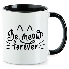 huuraa Coffee Cup Be Meow Forever Katze Gift Cup Black 330ml Be Meow Forever Katze Present