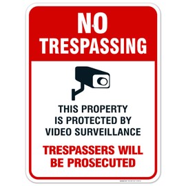 Video Surveillance No Trespassing Sign, CCTV Security Camera, 18x24 Inches, Rust Free .063 Aluminum, Fade Resistant, Easy Mounting, Indoor/Outdoor Use, Made in USA