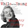 ホワイル・ウィアー・アー・ヤング+10(紙ジャケット仕様)