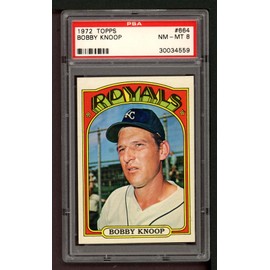 1972 Topps # 664 Bobby Knoop Kansas City Royals (Baseball Card) PSA PSA 8.00 Royals