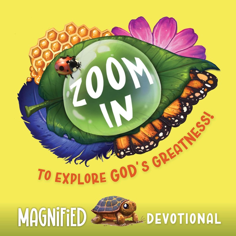 Magnified Devotional: Exploring God's Greatness in the Smallest of Things