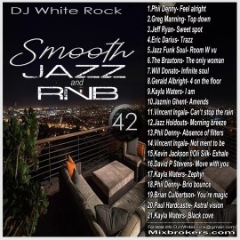 DJ White Rock Smooth Jazz and R&B vol.42