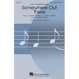 Hal Leonard Somewhere Out There (from An American Tale) SATB a cappella arranged by Audrey Snyder