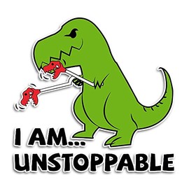 5" I Am Unstoppable T-Rex Vinyl Decal Sticker, Funny Car Dinosaur Sticker Decal, Bumper Stickers Universal for Cars Trucks Vans Walls Laptop Toolbox and Smooth Surface