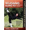 Wudang Kung Fu Fundamental Training, Basic Sequence, and Applications