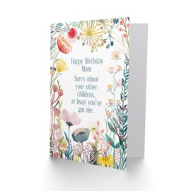 Artery8 Greeting Card Happy Flowers Sorry About Your Other Children For Her Mum Mom Mother Woman Birthday Card