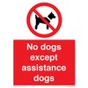 No dogs except assistance dogs Sign - 150x200mm - A5P