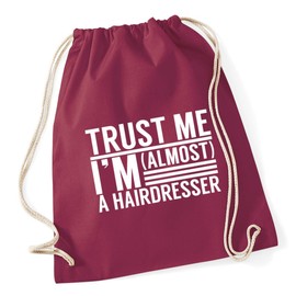 Hippowarehouse Trust me I'm almost a hairdresser Drawstring Cotton School Gym Kid Bag Sack 37cm x 46cm, 12 litres