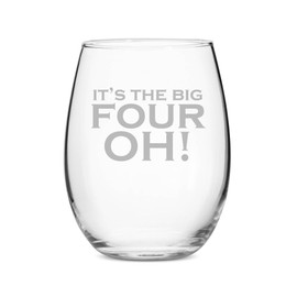 Birthday It's The Big Four Oh! Stemless 21 oz Wine Glass - Set of 4