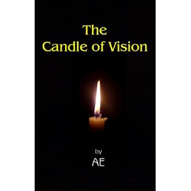 Candle of Vision by AE (George William Russell) ; Paperback