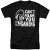 Popfunk Can't Hear You Gaming Unisex Adult Tall T Shirt