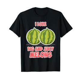Funny Vegan Watermelons Big & Juicy Melons for Men and Women T-Shirt