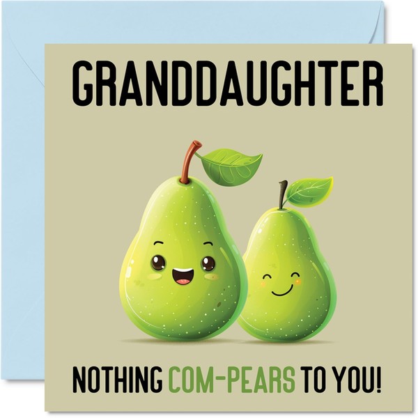 Stuff4 Birthday Cards for Granddaughter - Nothing Com-Pears - Funny