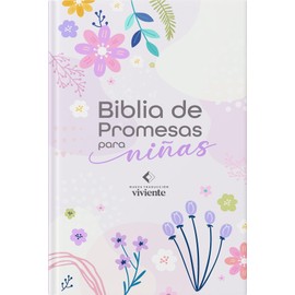Biblia de Promesas para Niñas NTV – Historias Bíblicas, Tapa Dura, Edición en Español (Spanish Edition)