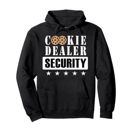 Cookie Dealer Security, Funny Scout Cookie Girl Baker Lover Pullover Hoodie