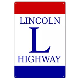 Handmade Lincoln Highway Metal Sign