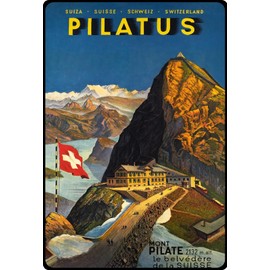 Tin Sign 20 x 30 cm Domed Holiday Retro Poster Pilatus Mont Pilate Switzerland Decorative Gift Sign