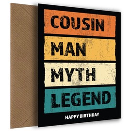 Funny Cousin Birthday Cards - Man Myth Legend - Happy Birthday Card for Men of Any Age 18-100 Years Old, Happy Birthday, Cousin