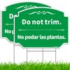 Do Not Trim Sign With Stake