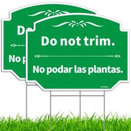 Do Not Trim Sign With Stake