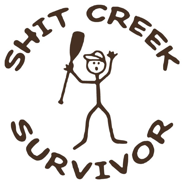 Crawford Graphix Shit Creek Survivor Paddle Kayak Canoe Sticker Decal