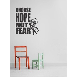 Decals - Choose Hope not Fear Quote Home Living Room Bedroom Decor - Vinyl Wall Sticker - 22 Colors Available Size 10 Inches X 20 Inches
