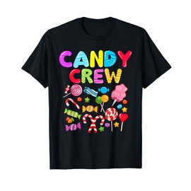 Candy Land Candy Crew Decorations Sweetie Candy Squad T-Shirt