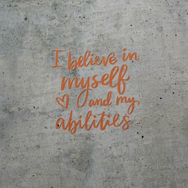 Decal Stickers of I Believe in Myself (Nut Brown) (Set of 2) Premium Waterproof Vinyl Decal Stickers for Laptop Smartphone Car Dirt Bike Wall Room Mason Jar Bathtub Door - 0j9795NB