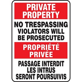 ACCUFORM SIGNS FBMATR510VP Plastic French Bilingual Sign, Legend "PRIVATE PROPERTY NO TRESPASSING VIOLATORS WILL BE PROSECUTED/PROPRIETE PRIVEE PASSAGE INTERDIT LES INTRUS SERONT POURSUIVIS", 14-Inch by 10-Inch by 0.055-Inch, Red/Black on White