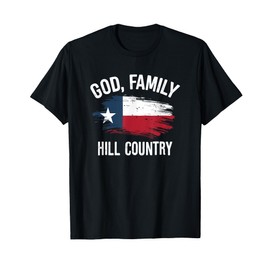 Praise God and Family in Hill Country Central Texas T-Shirt