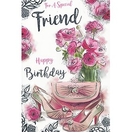 SPECIAL FRIEND BIRTHDAY CARD. PINK ROSES & SHOES. 9 X 6 INCHES. OE.