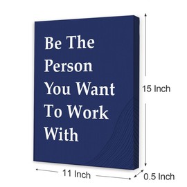 OTINGQD Office Inspirational Wall Decor,Motivational Teamwork Wall Art,Be the Person You Want to Work with Positive Canvas Wall Decor for Workplace Home Cubicle