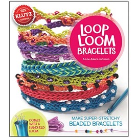 Loop Loom Bracelets: Make Super-Stretchy Beaded Bracelets
