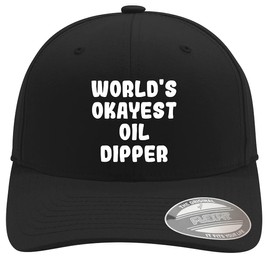 World's Okayest Oil Dipper - Soft Flexfit Baseball Hat Cap, Black, Small/Medium